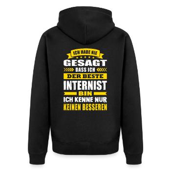 Ich Habe Nie Gesagt Der Beste Internist Arzt - Unisex Premium Bio Zip Hoodie - Schwarz - Hinten - Nico (187cm)