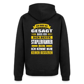 Ich Habe Nie Gesagt Der Beste Staplerfahrer - Unisex Premium Bio Zip Hoodie - Schwarz - Hinten - Nico (187cm)