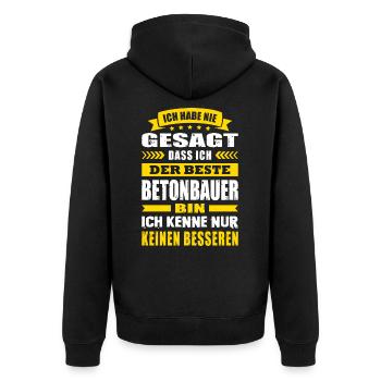 Ich Habe Nie Gesagt Der Beste Betonbauer - Unisex Premium Bio Zip Hoodie - Schwarz - Hinten - Nico (187cm)