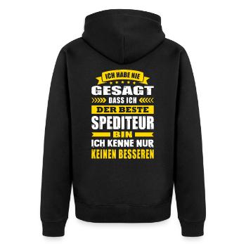 Ich Habe Nie Gesagt Der Beste Spediteur - Unisex Premium Bio Zip Hoodie - Schwarz - Hinten - Nico (187cm)