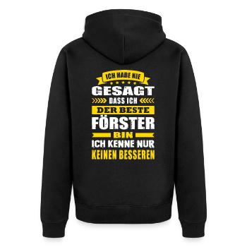 Ich Habe Nie Gesagt Der Beste Förster Forstwirt - Unisex Premium Bio Zip Hoodie - Schwarz - Hinten - Nico (187cm)
