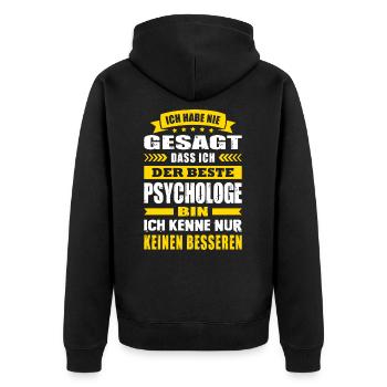Ich Habe Nie Gesagt Ich Der Beste Psychologe - Unisex Premium Bio Zip Hoodie - Schwarz - Hinten - Nico (187cm)