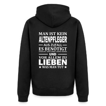 Man Ist Kein Altenpfleger Aus Zufall Pflege - Unisex Premium Bio Zip Hoodie - Schwarz - Hinten - Nico (187cm)