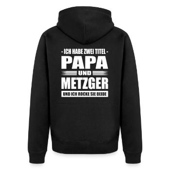 Zwei Titel Papa und Metzger Vater Fleischermeister - Unisex Premium Bio Zip Hoodie - Schwarz - Hinten - Nico (187cm)