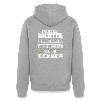 Kein Dichter & Denker Aber Dichter Als Die Denken - Unisex Premium Bio Zip Hoodie - Grau meliert - Hinten - Nico (187cm)