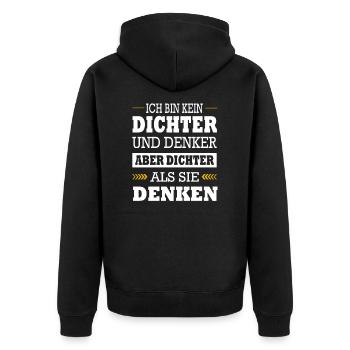 Kein Dichter & Denker Aber Dichter Als Die Denken - Unisex Premium Bio Zip Hoodie - Schwarz - Hinten - Nico (187cm)