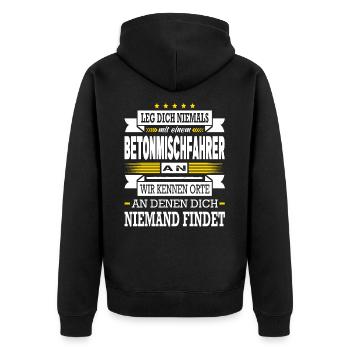 Leg Dich Niemals Mit Einem Betonmischfahrer An LKW - Unisex Premium Bio Zip Hoodie - Schwarz - Hinten - Nico (187cm)