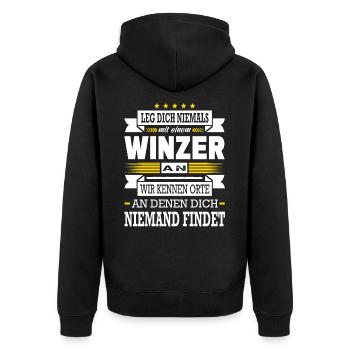 Leg Dich Niemals Mit Einem Winzer An Weinbauer - Unisex Premium Bio Zip Hoodie - Schwarz - Hinten - Nico (187cm)