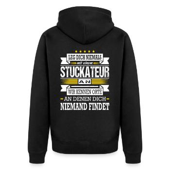 Leg Dich Niemals Mit Einem Stuckateur An Meister - Unisex Premium Bio Zip Hoodie - Schwarz - Hinten - Nico (187cm)