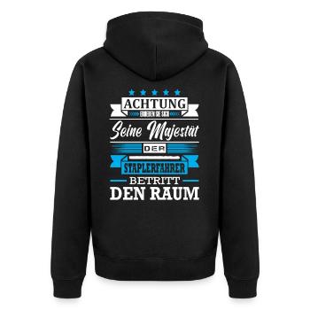 Achtung Seine Majestät Der Staplerfahrer Spruch - Unisex Premium Bio Zip Hoodie - Schwarz - Hinten - Nico (187cm)