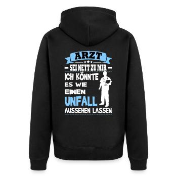 Arzt Sei Nett Zu Mir Facharzt Sprüche Abschluss - Unisex Premium Bio Zip Hoodie - Schwarz - Hinten - Nico (187cm)