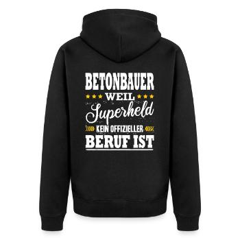 Betonbau Weil Superheld Kein Offizieller Beruf Ist - Unisex Premium Bio Zip Hoodie - Schwarz - Hinten - Nico (187cm)