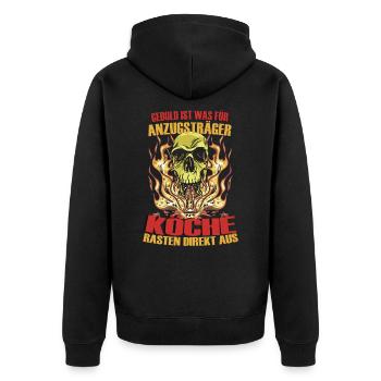 Geduld Ist Was Für Anzugsträger Koch Beikoch - Unisex Premium Bio Zip Hoodie - Schwarz - Hinten - Nico (187cm)