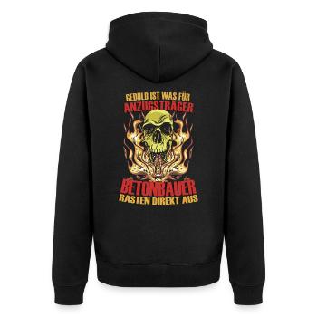 Geduld Ist Was Für Anzugsträger Betonbauer Spruch - Unisex Premium Bio Zip Hoodie - Schwarz - Hinten - Nico (187cm)