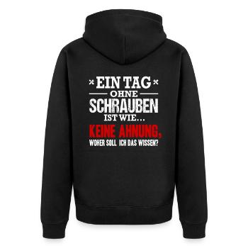 Ein Tag Ohne Schrauben Ist Wie Keine Ahnung KFZler - Unisex Premium Bio Zip Hoodie - Schwarz - Hinten - Nico (187cm)