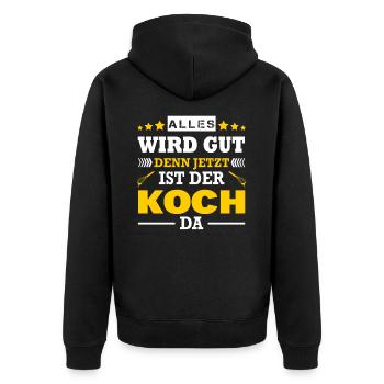 Alles Wird Gut Denn Jetzt Ist Der Koch Da Beikoch - Unisex Premium Bio Zip Hoodie - Schwarz - Hinten - Nico (187cm)