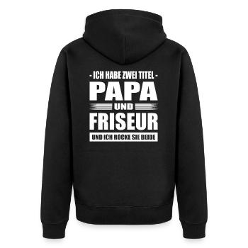 Zwei Titel Papa und Friseur Friseurmeister Vater - Unisex Premium Bio Zip Hoodie - Schwarz - Hinten - Nico (187cm)