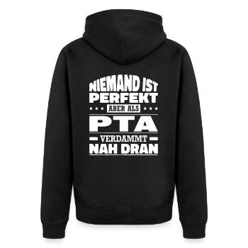 Niemand Ist Perfekt Aber Als PTA Verdammt Nah Dran - Unisex Premium Bio Zip Hoodie - Schwarz - Hinten - Nico (187cm)