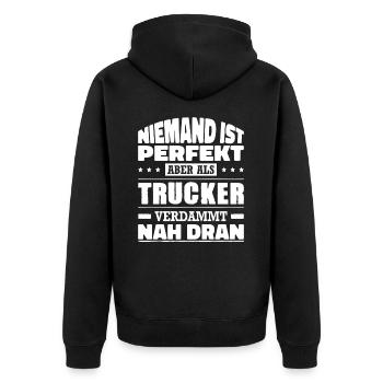 Niemand Ist Perfekt Aber Als Trucker Nah Dran - Unisex Premium Bio Zip Hoodie - Schwarz - Hinten - Nico (187cm)