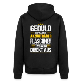 Geduld Ist Was Für Anzugträger Flaschner Spruch - Unisex Premium Bio Zip Hoodie - Schwarz - Hinten - Nico (187cm)