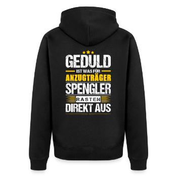 Geduld Ist Was Für Anzugträger Spengler Spruch - Unisex Premium Bio Zip Hoodie - Schwarz - Hinten - Nico (187cm)