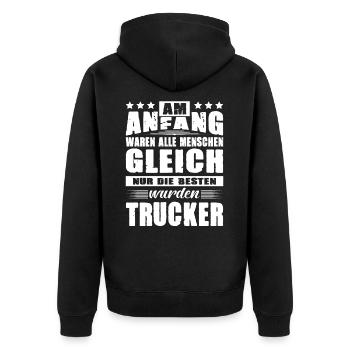Am Anfang Waren Alle Menschen Gleich Trucker - Unisex Premium Bio Zip Hoodie - Schwarz - Hinten - Nico (187cm)