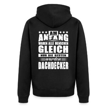 Am Anfang Waren Alle Menschen Gleich Dachdecker - Unisex Premium Bio Zip Hoodie - Schwarz - Hinten - Nico (187cm)