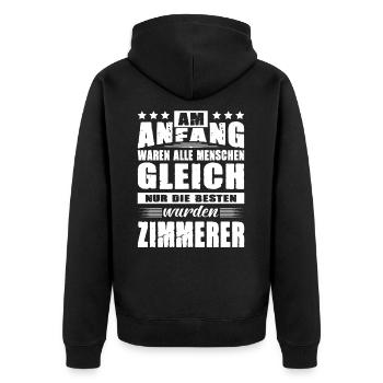 Am Anfang Waren Alle Menschen Gleich Zimmerer - Unisex Premium Bio Zip Hoodie - Schwarz - Hinten - Nico (187cm)