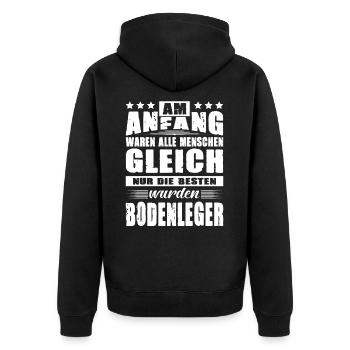 Am Anfang Waren Alle Menschen Gleich Bodenleger - Unisex Premium Bio Zip Hoodie - Schwarz - Hinten - Nico (187cm)