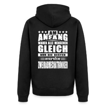 Am Anfang Waren Alle Gleich Zweiradmechatroniker - Unisex Premium Bio Zip Hoodie - Schwarz - Hinten - Nico (187cm)