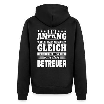 Am Anfang Waren Alle Menschen Gleich Betreuer - Unisex Premium Bio Zip Hoodie - Schwarz - Hinten - Nico (187cm)