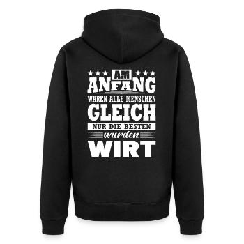 Am Anfang Waren Alle Menschen Gleich Wirt Gastwirt - Unisex Premium Bio Zip Hoodie - Schwarz - Hinten - Nico (187cm)