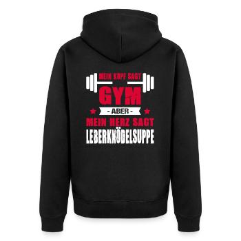 Kopf Sagt Gym Aber Mein Herz Sagt Leberknödelsuppe - Unisex Premium Bio Zip Hoodie - Schwarz - Hinten - Nico (187cm)