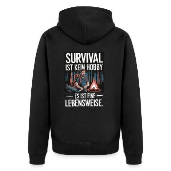 Survival ist kein Hobby es ist eine Lebensweise - Unisex Premium Bio Zip Hoodie - Schwarz - Hinten - Nico (187cm)
