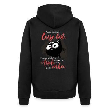 Wenn Du leiste bis Am Arsch vorbei Schwarze Katze - Unisex Premium Bio Zip Hoodie - Schwarz - Hinten - Nico (187cm)