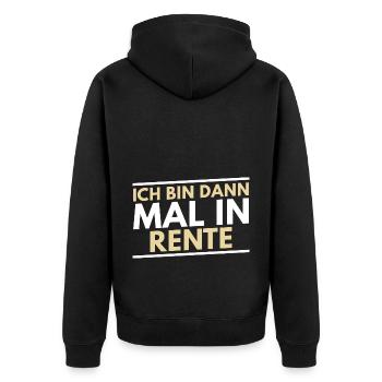 Rentner ich bin dann mal in Rente Renteneintritt - Unisex Premium Bio Zip Hoodie - Schwarz - Hinten - Nico (187cm)