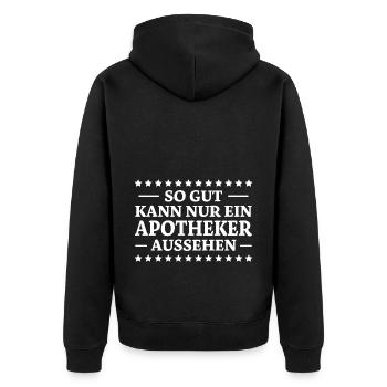 Apotheker Spruch Beruf Lustiges Apotheker Geschenk - Unisex Premium Bio Zip Hoodie - Schwarz - Hinten - Nico (187cm)