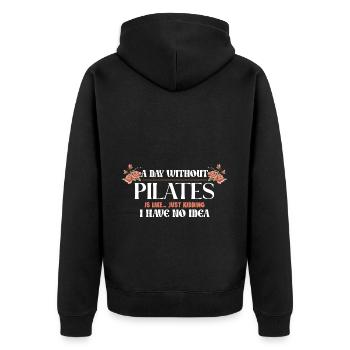 A Day Without Pilates Floral Motif Humor - Unisex Premium Organic Zip Hoodie - black - Back - Nico (187cm)