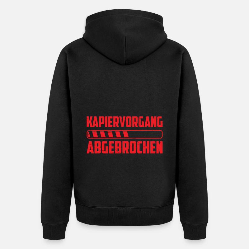Kapiervorgang Abgebrochen lustiger Spruch - Unisex Premium Bio Zip Hoodie - undefined