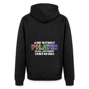 A Day Without Pilates Floral Motif Humor - Unisex Premium Organic Zip Hoodie - black - Back - Nico (187cm)