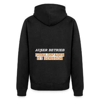 Außer Betrieb - Geduldsfaden gerissen - Unisex Premium Bio Zip Hoodie - Schwarz - Hinten - Nico (187cm)