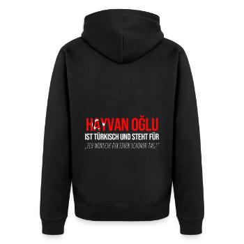 Hayvan Oglu Türke Türkei Türken Dummer Spruch - Unisex Premium Bio Zip Hoodie - Schwarz - Hinten - Nico (187cm)