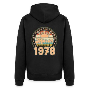 March 1978. March 1978 Birthday Gift. March. - Unisex Premium Organic Zip Hoodie - black - Back - Nico (187cm)