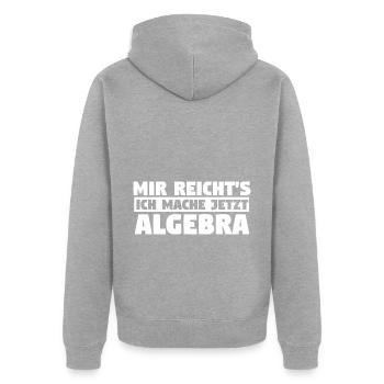 Mathematik Mathe Rechnen Algebra - Unisex Premium Bio Zip Hoodie - Grau meliert - Hinten - Nico (187cm)