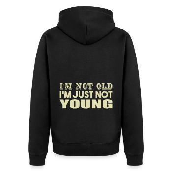 I'm not Old I'm Just Not Young - Unisex Premium Bio Zip Hoodie - Schwarz - Hinten - Nico (187cm)