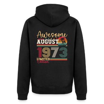 Awesome since August 1973 49th Birthday Gift - Unisex Premium Organic Zip Hoodie - black - Back - Nico (187cm)