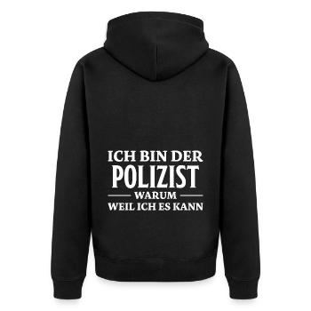 Polizist Spruch Polizei Lustiges Polizist Geschenk - Unisex Premium Bio Zip Hoodie - Schwarz - Hinten - Nico (187cm)
