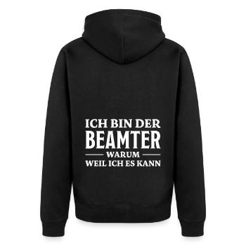 Beamter Spruch Verbeamtung Büro Beamten Geschenk - Unisex Premium Bio Zip Hoodie - Schwarz - Hinten - Nico (187cm)