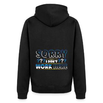 Sorry I dont work here - Unisex Premium Bio Zip Hoodie - Schwarz - Hinten - Nico (187cm)