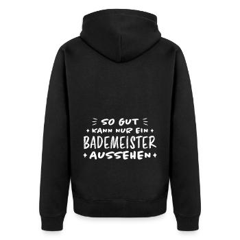 Bademeister Beruf Lustiger Spruch Freibad Geschenk - Unisex Premium Bio Zip Hoodie - Schwarz - Hinten - Nico (187cm)